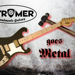 STROMER goes Metal